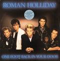 Roman Holliday - One Foot Back In Your Door