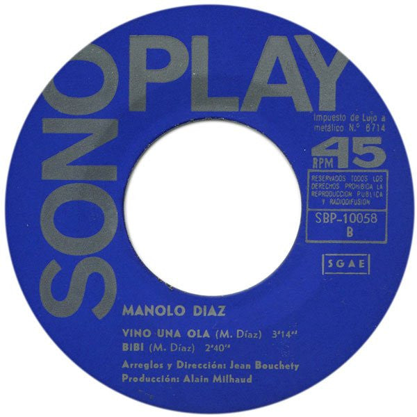 Manolo Diaz - Postguerra / Vino Una Ola / Bibi
