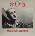 S.O.B. (2) - Make Me Wonder