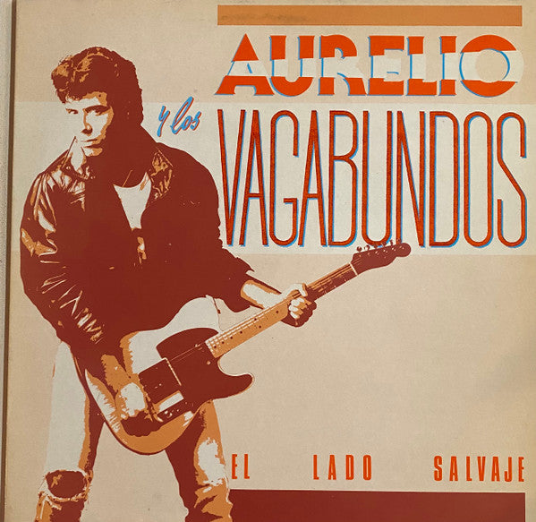Aurelio Y Los Vagabundos - En El Lado Salvaje