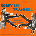 Bobby Lee Trammell - His Very Best Recordings