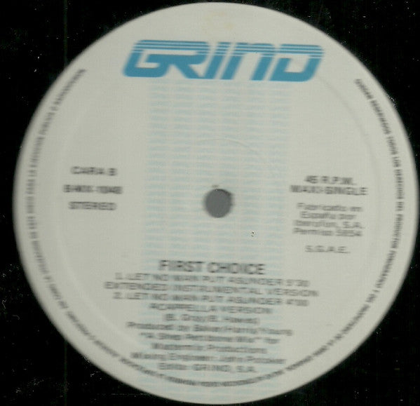 First Choice - Let No Man Put Us Under