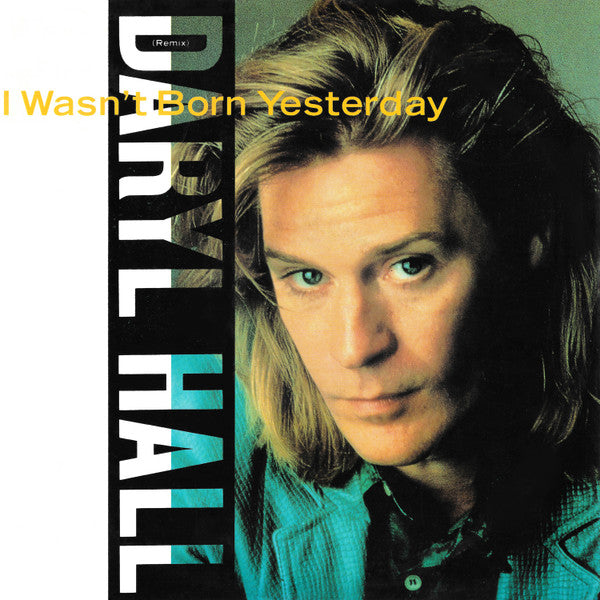 Daryl Hall - I Wasn't Born Yesterday