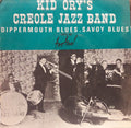 Kid Ory And His Creole Jazz Band - Dippermouth Blues / Savoy Blues