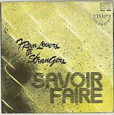 Savoir Faire (3) - From Lovers To Strangers