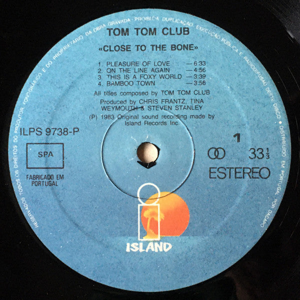 Tom Tom Club - Close To The Bone