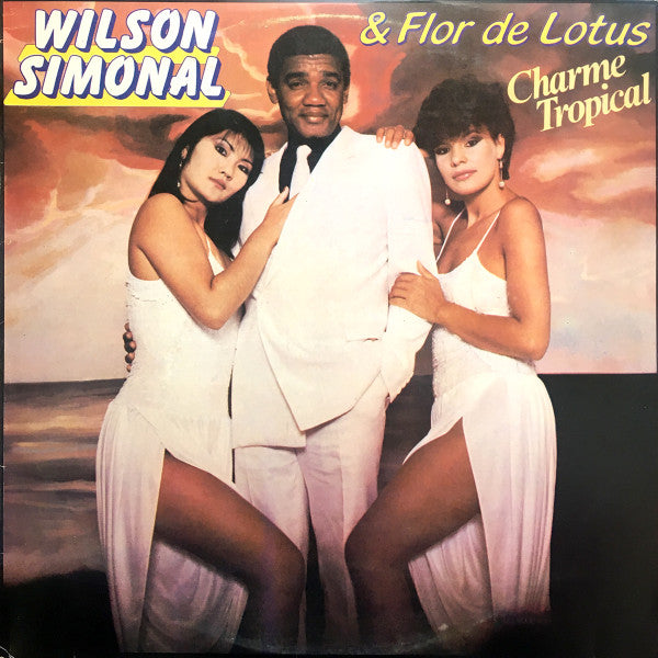 Wilson Simonal & Flor de Lotus - Charme Tropical