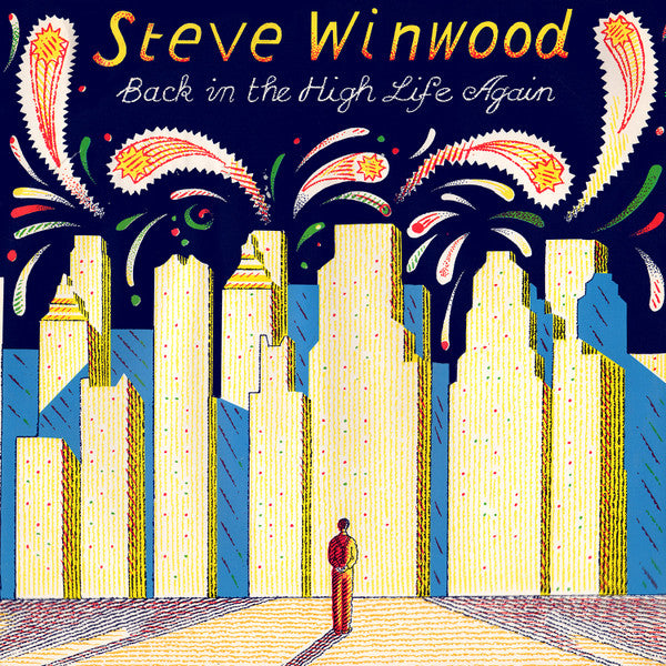Steve Winwood - Back In The High Life Again