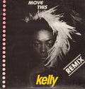 Kelly (3) - Move This (Remix)