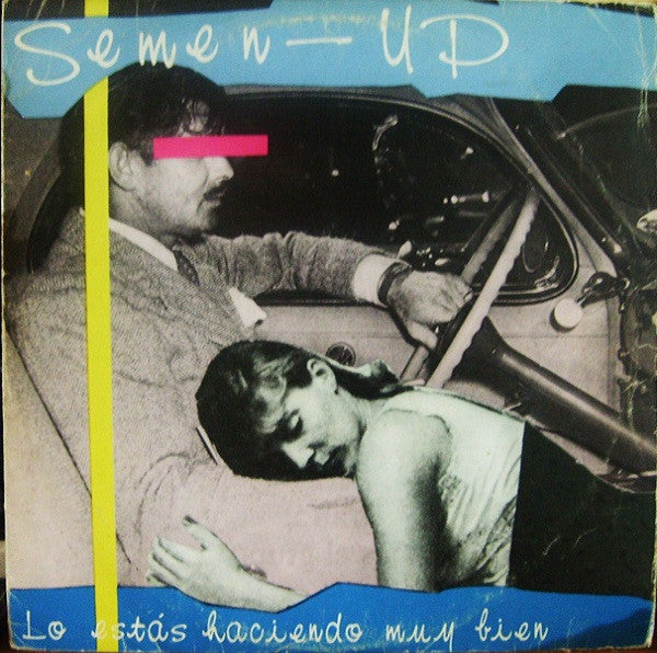Semen-Up - Lo Estas Haciendo Muy Bien