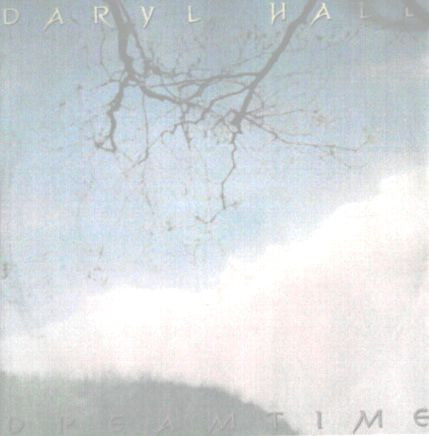 Daryl Hall - Dreamtime
