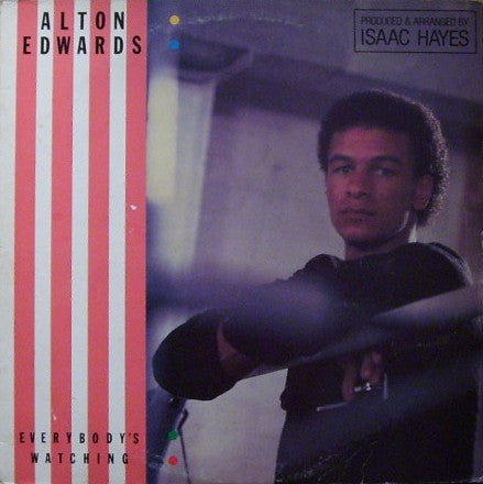 Alton Edwards - Everybody's Watching