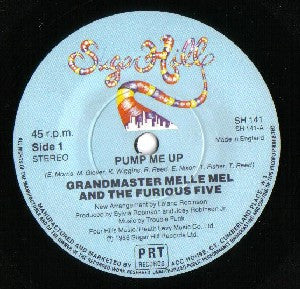Grandmaster Melle Mel & The Furious Five - Pump Me Up