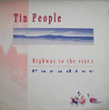 Tin People - Highway To The Stars / Paradise