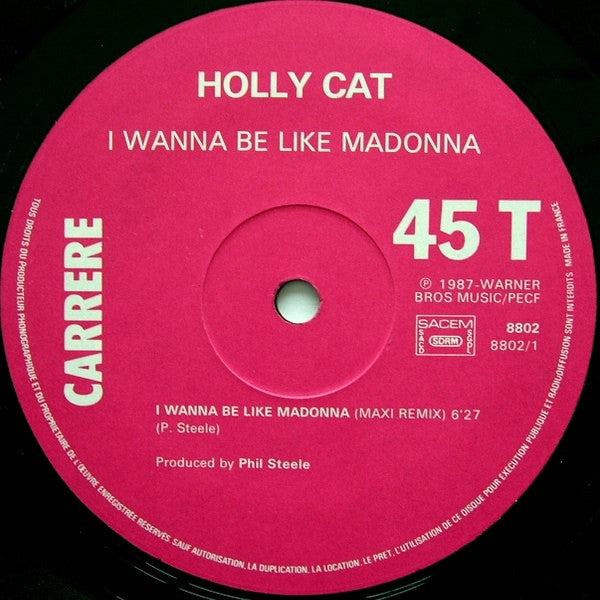 Holly Cat - I Wanna Be Like Madonna