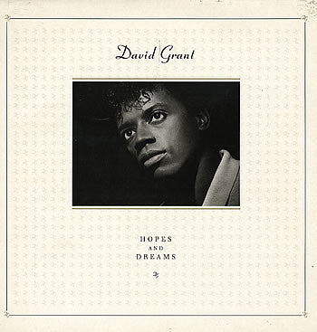 David Grant - Hopes And Dreams