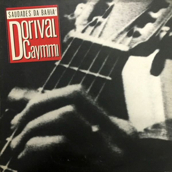 Dorival Caymmi - Saudades Da Bahia