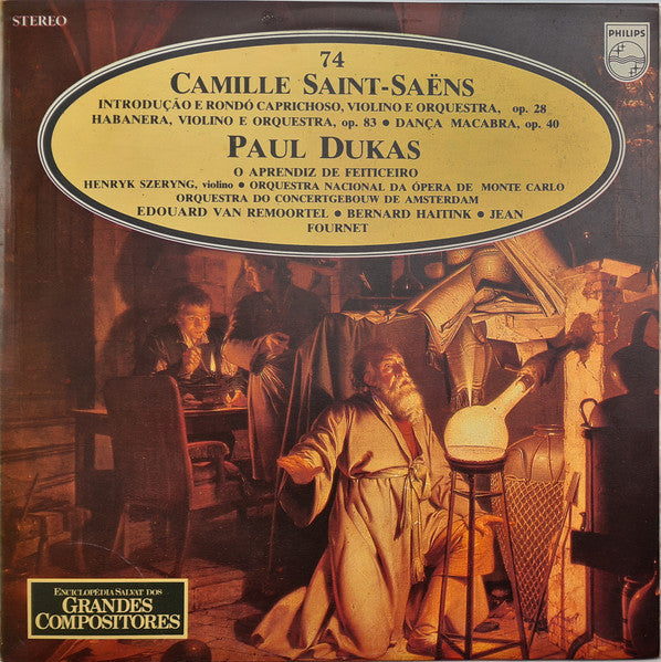 Camille Saint-Saëns, Paul Dukas, Orchestre National De L'Opéra De Monte-Carlo, Concertgebouworkest - Introdução E Rondó Caprichoso, Violino E Orquestra, Op. 28 / Habenera, Violino E Orquestra, Op. 83 / Dança Macabra, Op. 40 / O Aprendiz De Feiticeiro