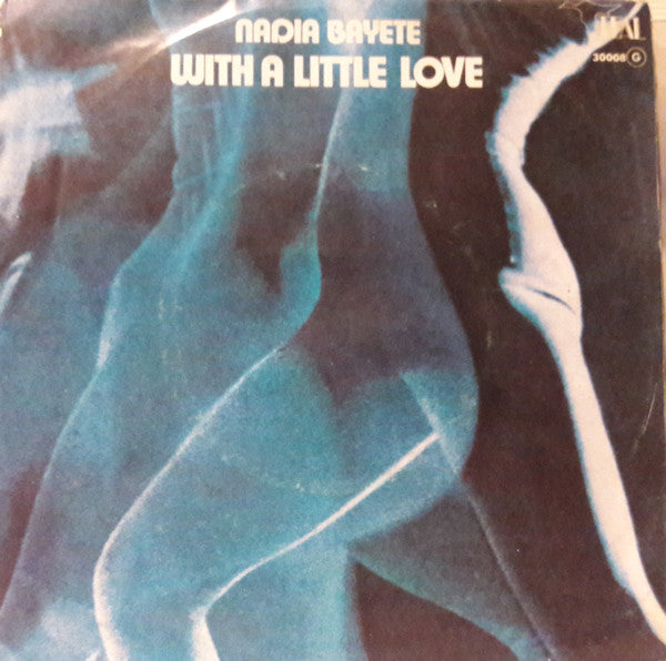 Nadia Bayete - With A Little Love