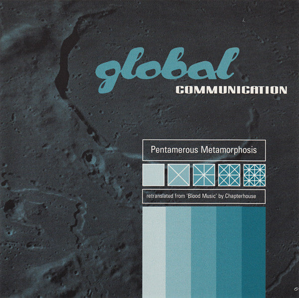 Chapterhouse Retranslated By Global Communication - Pentamerous Metamorphosis