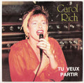 Carol Rich - Tu Veux Partir