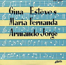 Gina Esteves, Maria Fernanda Soares, Armando Jorge - Gina Esteves - Maria Fernanda - Armando Jorge