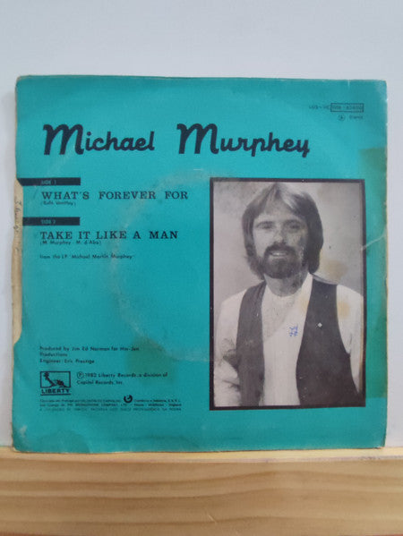 Michael Martin Murphey - What's Forever For / Take It Like A Man