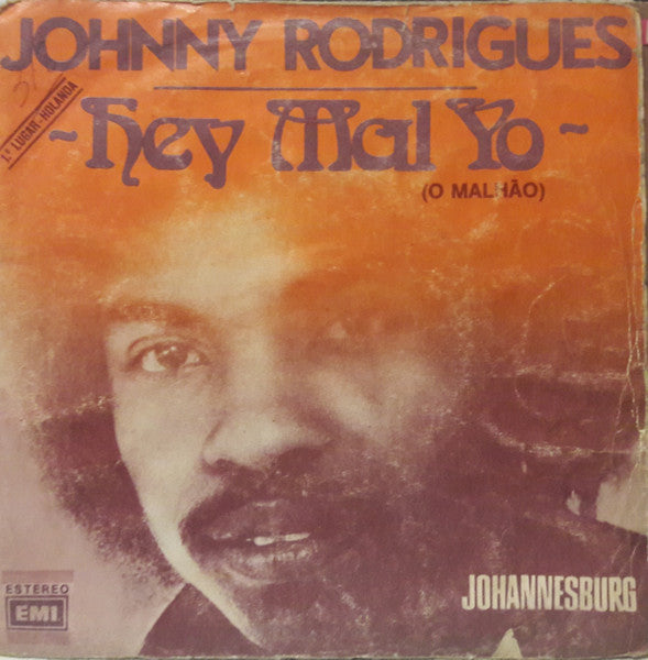 Johnny Rodrigues - Hey Mal Yo
