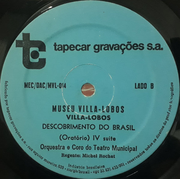 Heitor Villa-Lobos, Orquestra Do Teatro Municipal Do Rio De Janeiro, Coro Do Teatro Municipal Do Rio De Janeiro, Santiago Guerra - Villa-Lobos Concurso Internacional De Regência - 1975