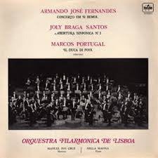 Armando José Fernandes - Concerto Em Si Bemol / Abertura Sinfónica N.º 3 / Il Duca Di Foix