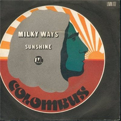 Colombus - Milky Ways / Sunshine
