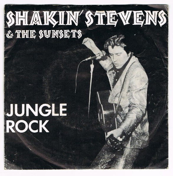 Shakin' Stevens And The Sunsets - Jungle Rock