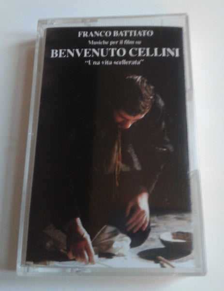Franco Battiato - Benvenuto Cellini "Una Vita Scellerata"