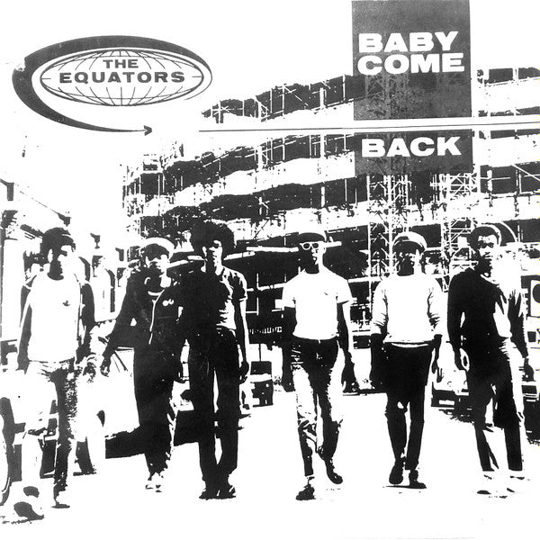 The Equators - Baby Come Back