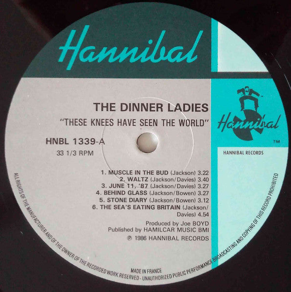 The Dinner Ladies - These Knees Have Seen The World