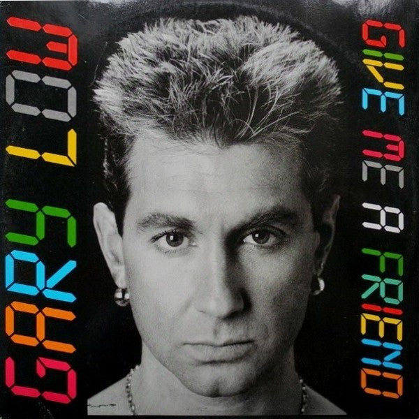 Gary Low - Give Me A Friend