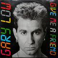 Gary Low - Give Me A Friend