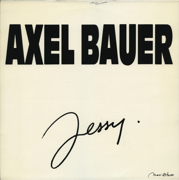 Axel Bauer - Jessy