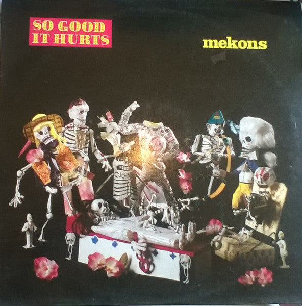 The Mekons - So Good It Hurts