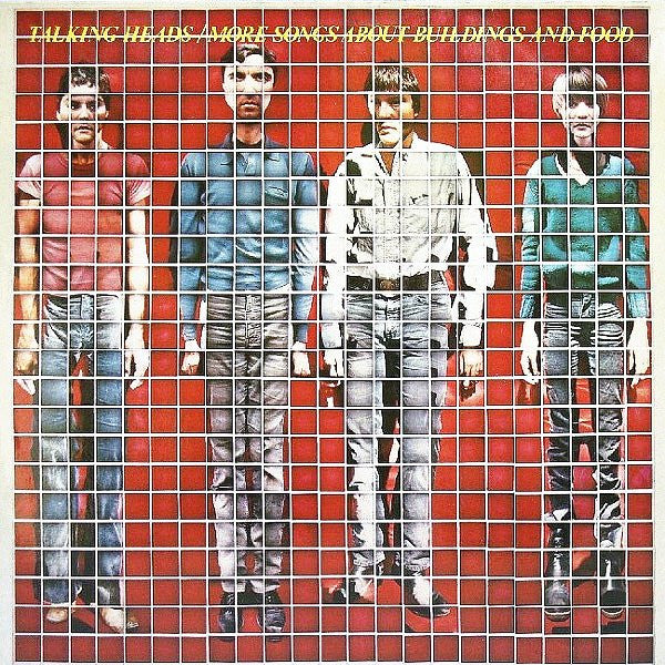 Talking Heads - More Songs About Buildings And Food