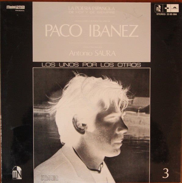 Paco Ibañez - La Poesía Española De Hoy Y Siempre - Los Unos Por Los Otros 3