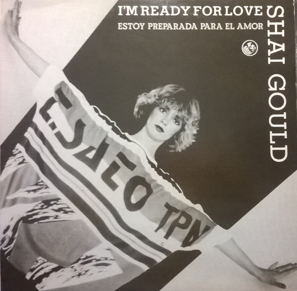 Shai Gould - I'm Ready For Love (Special Club Mix 12")