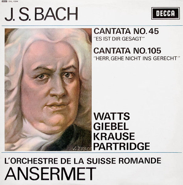 Johann Sebastian Bach, Helen Watts, Agnes Giebel, Tom Krause, Ian Partridge, L'Orchestre De La Suisse Romande, Ernest Ansermet - Cantata No. 45 / Cantata No. 105