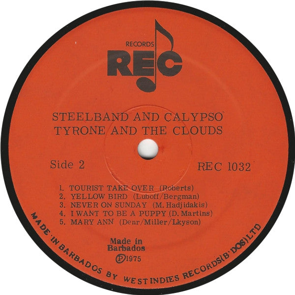 Tyrone And The Clouds - Steel Band And Calypso