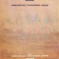 João Miguel Fernandes Jorge - Diz João Miguel Fernandes Jorge