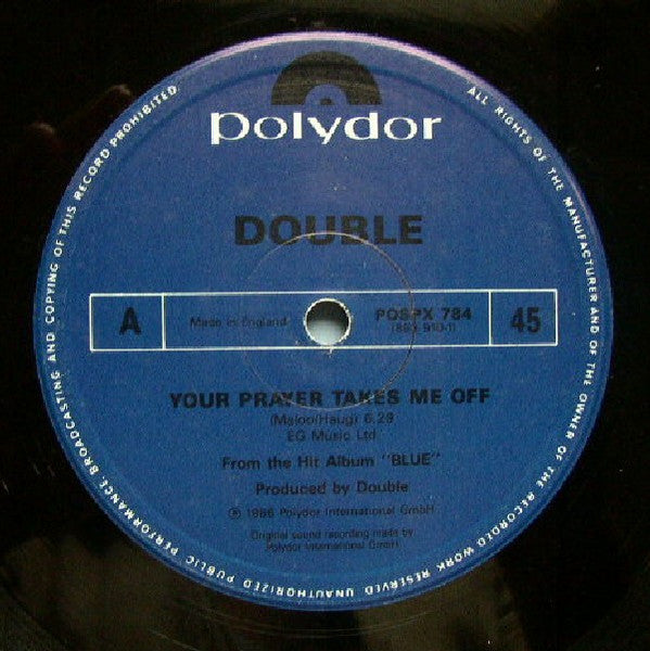 Double - Your Prayer Takes Me Off