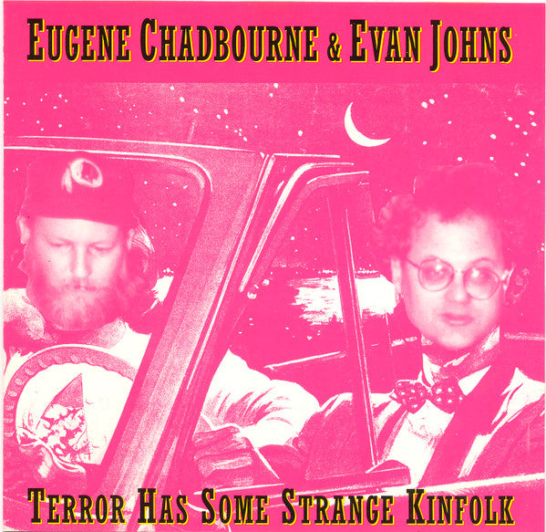 Eugene Chadbourne & Evan Johns - Terror Has Some Strange Kinfolk