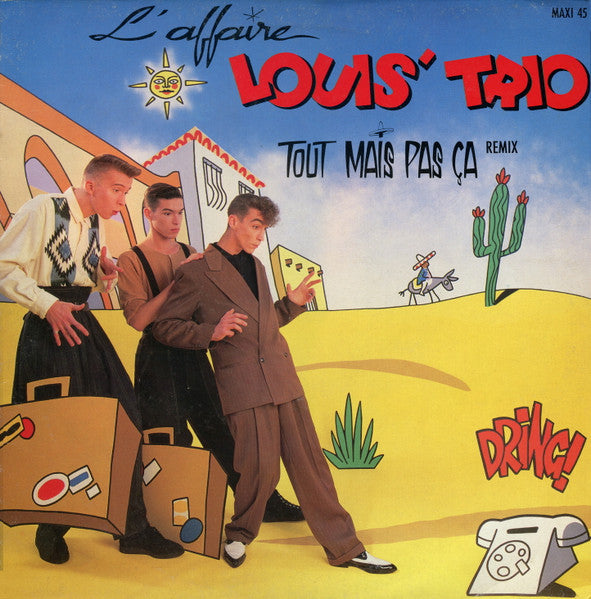 L'Affaire Louis Trio - Tout Mais Pas Ça (Remix)