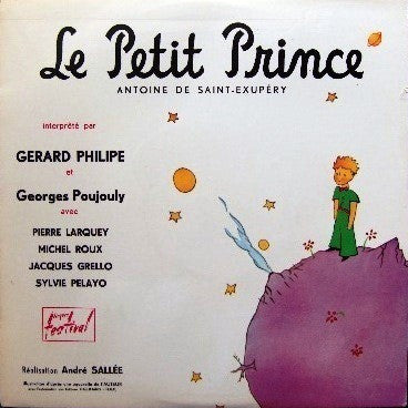 Antoine De Saint-Exupéry - Le Petit Prince