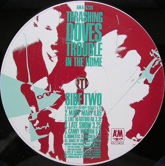 Thrashing Doves - Trouble In The Home